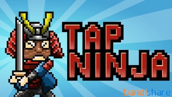 Tải Tap Ninja MOD (Vô Hạn Tiền) 4.2.8 APK cho Android