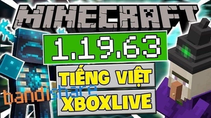 Tải Minecraft 1.19.63 APK Chính Thức Có Tiếng Việt Miễn Phí 100%