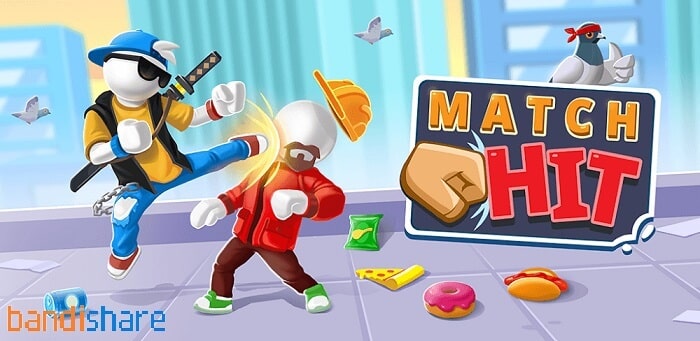 Tải Match Hit MOD (Vô Hạn Tiền, Máu, Bất Tử) 1.6.21 APK