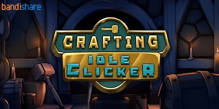 Tải Crafting Idle Clicker MOD (Menu, Vô Hạn Tiền, Boosts) 7.4.0 APK