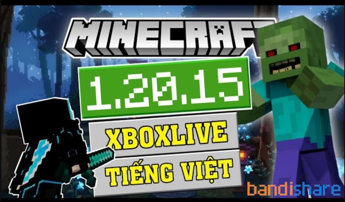Tải Minecraft 1.20.15 APK Chính Thức Có Tiếng Việt Miễn Phí 100%