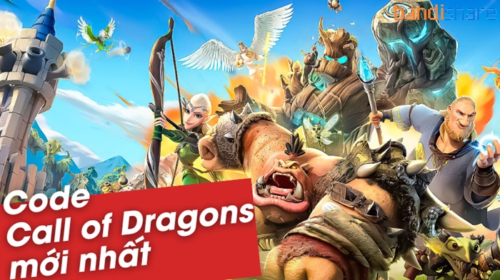 Code Call of Dragons Mới Nhất 2024: Vừa Mới Cập Nhật