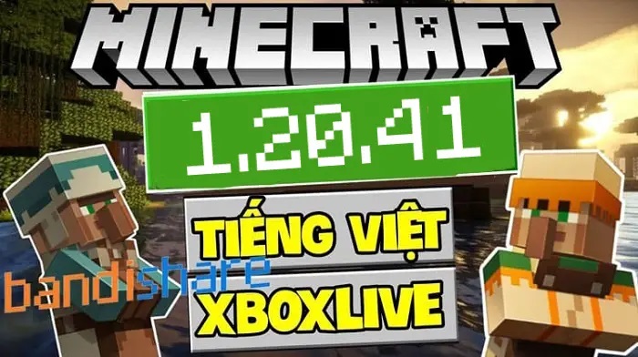 Tải Minecraft 1.20.41 APK Chính Thức Có Tiếng Việt cho Android