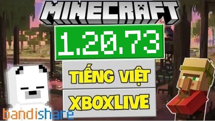 Tải Minecraft 1.20.73 APK Chính Thức Có Tiếng Việt cho Android