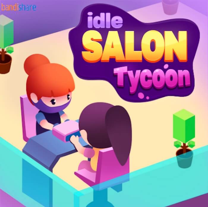 Tải Idle Beauty Salon Tycoon MOD (Vô Hạn Tiền, Tốc Độ) 2.11.4 APK