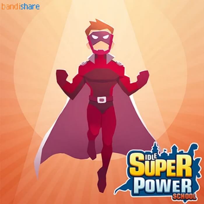 Tải Idle Superpower School MOD (Menu, Nhận Thưởng, No ADS) 2.2.0 APK