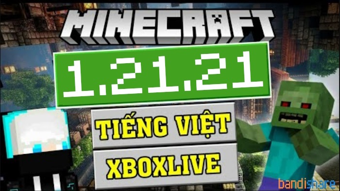 Tải Minecraft 1.21.21 APK Chính Thức Có Tiếng Việt cho Android