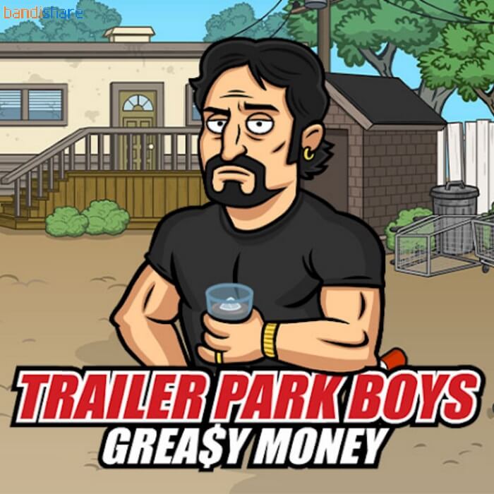 Tải Trailer Park Boys: Greasy Money MOD (Vô Hạn Tiền) 1.37.1 APK