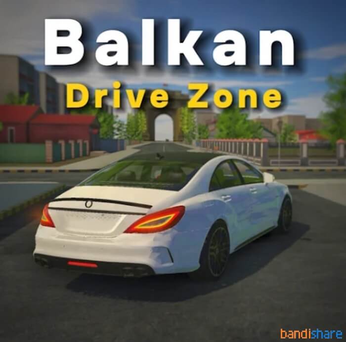 Tải Balkan Drive Zone MOD (Vô Hạn Tiền, Nitro) v3.8 APK