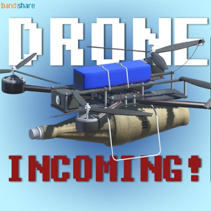 Tải game Drone Incoming! MOD (Vô Hạn Tiền) v0.8.0 BETA APK