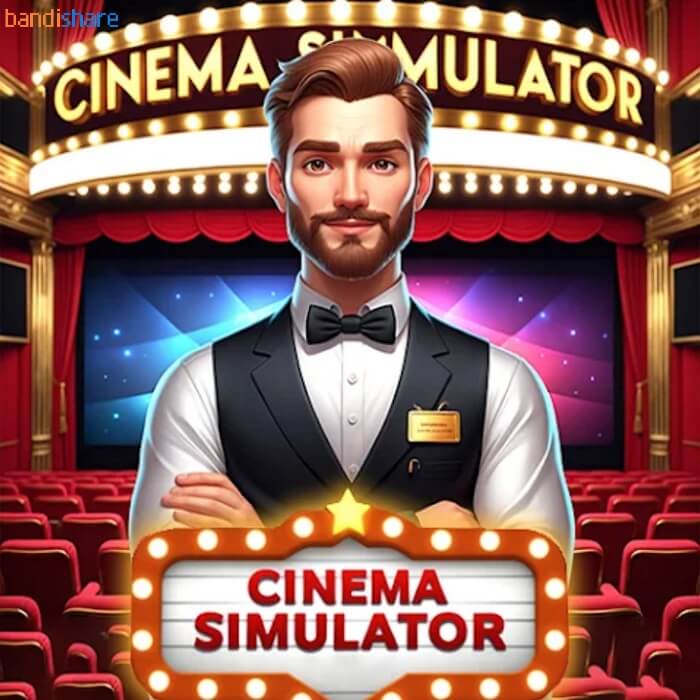 Cinema Movie Theatre Simulator MOD (Vô Hạn Tiền, Mua Sắm) 1.22 APK