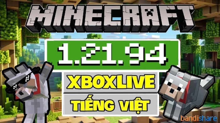 Tải Minecraft 1.21.94 APK có Tiếng Việt Mới Nhất cho Android