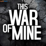 this-war-of-mine-mod-apk