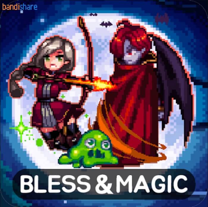 Tải Bless & Magic MOD (Menu, Vô Hạn Tiền, Bot Ngáo) 1.5.25 APK