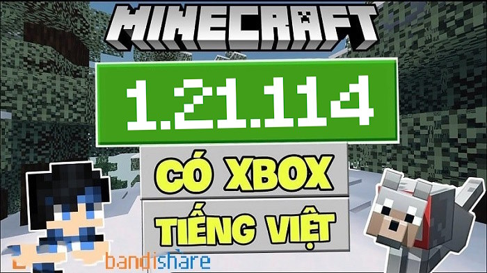 Tải Minecraft 1.21.114 APK có Tiếng Việt Mới Nhất cho Android