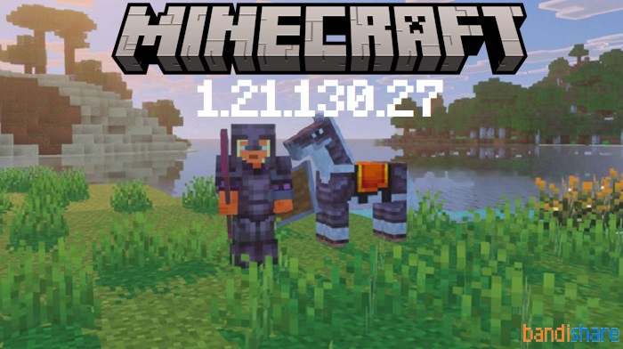 Tải Minecraft BETA 1.21.130.27 APK có Tiếng Việt cho Android