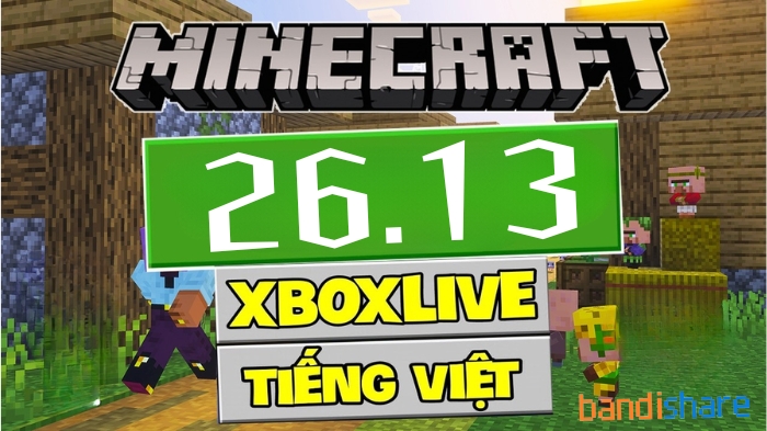 Tải Minecraft 26.13 (v1.26.13) APK có Tiếng Việt + XboxLive