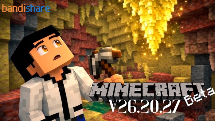 Tải Minecraft BETA 26.20.27 (v1.26.0.27) APK cho Android
